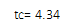 tc= 4.34